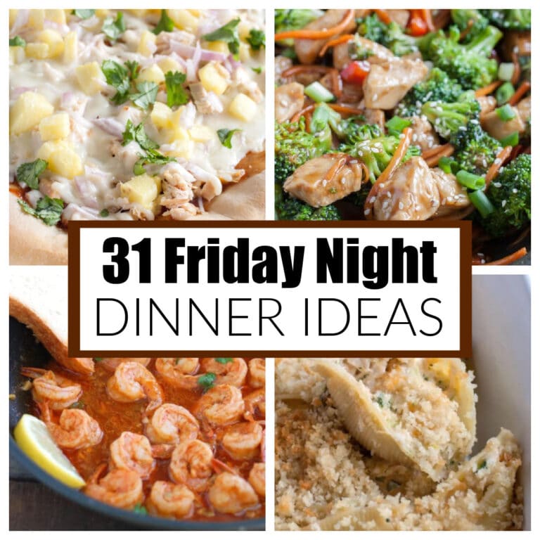 31 Easy Friday Night Dinner Ideas - Food Lovin Family